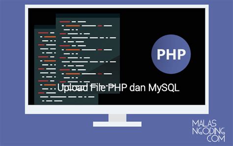 Membuat Upload File Dengan PHP Dan MySQL Malas Ngoding 68364 Hot Sex