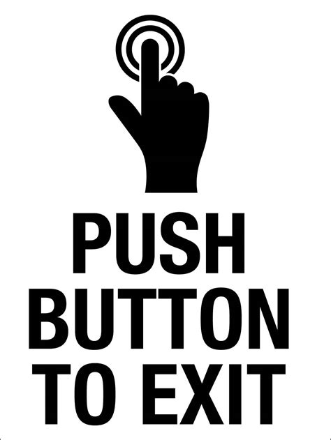 Push Button To Exit Sign New Signs
