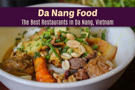 da nang food best restaurants in da nang vietnam jetsetting fools