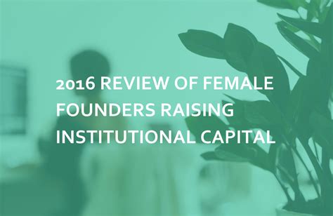 Female Founders Fund 2016 Review Of Female Founders Raising