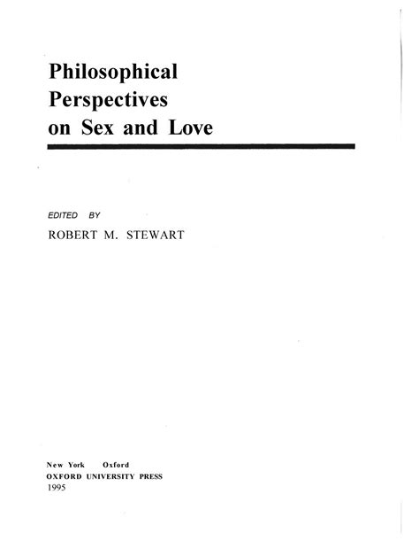 solomon the virtueof erotic love philosophical perspectives on sex and love edited by robert m