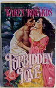 Forbidden romance books free online. Forbidden Love: Karen Robards: 9780843929201: Amazon.com ...