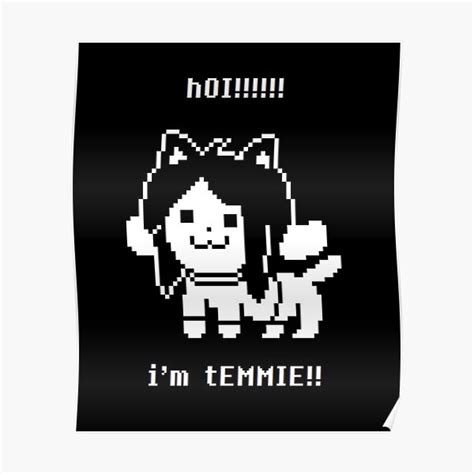 H0i Temmie Undertale Poster For Sale By Neonstar Redbubble