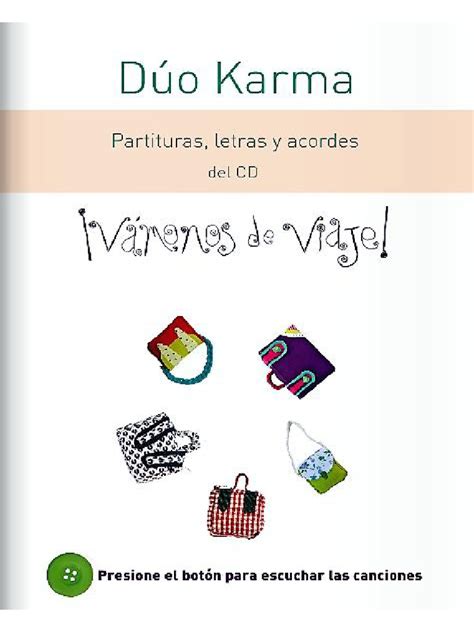 Mi hembra, mi dama valiente se peina la trenza como las sirenas y rema en la arena, si quiere. Dúo Karma Partituras, Letras y Acordes Del CD Vamos de Viaje