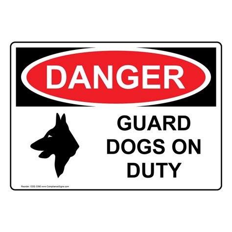 Osha Danger Guard Dogs On Duty Sign Ode 3390 Pets Pet Waste