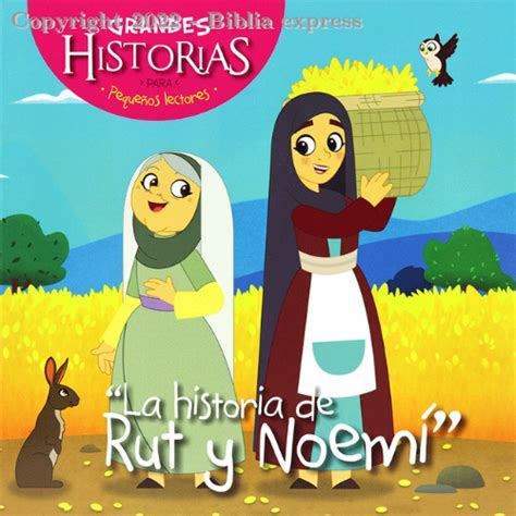 La Historia De Rut Y Noemi Grandes Historias Peque Os