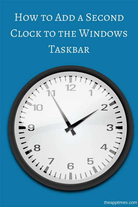 How To Add A Second Clock To The Windows Taskbar Clock Healthy