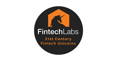 The Fintech Unicorns Of The 21st Century Jan 2022 — Fintech Labs