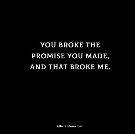 80 Broken Promises Quotes For Fake Relationships Viralhub24