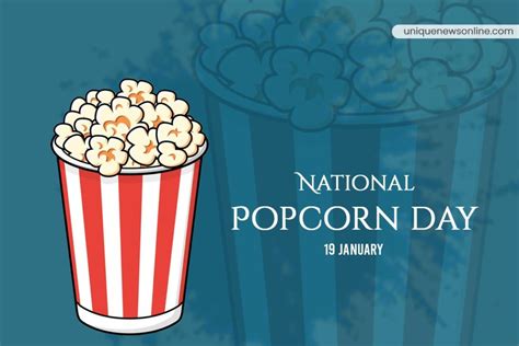 National Popcorn Day 2023 History Significance Quotes Messages And