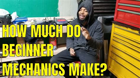How Much Do Beginner Mechanics Make Youtube