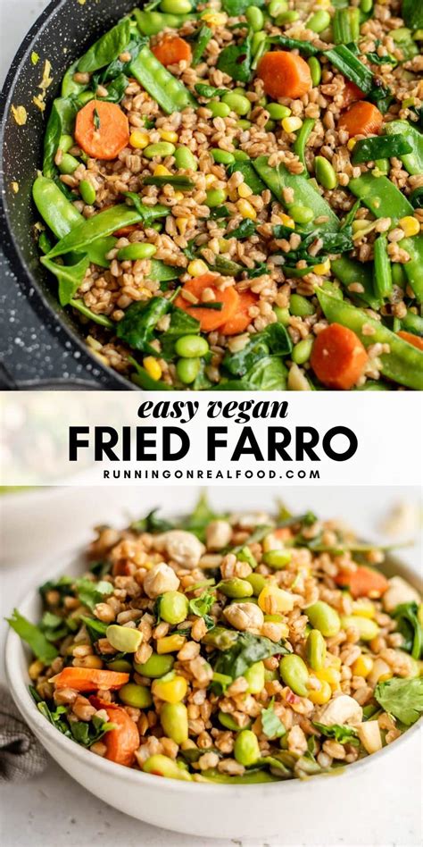 Vegan Fried Farro With Edamame Running On Real Food