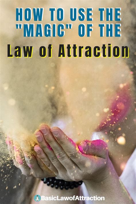 Law Of Attraction And It S Magic Learn How You Can Use In 2020 Law