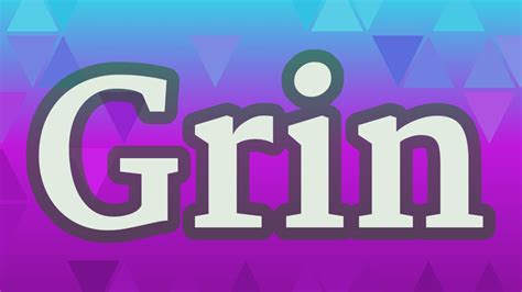Grin pronunciation • how to pronounce grin