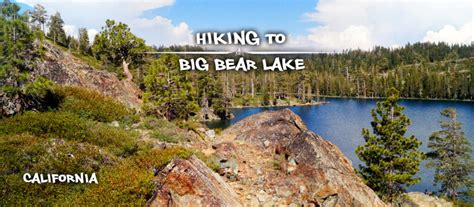 Hiking To Big Bear Lake Gold Lake Highway The Lost Longboarder