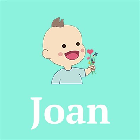 Joan Meaning Origin Pronunciation And Popularity