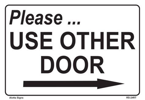 Please Use Other Door With Left Arrow 7x10 Heavy Duty Plastic Sign