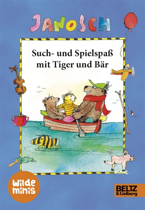 On what wings dare he. Such- und Spielspaß mit Tiger und Bär - Wilde Minis ...