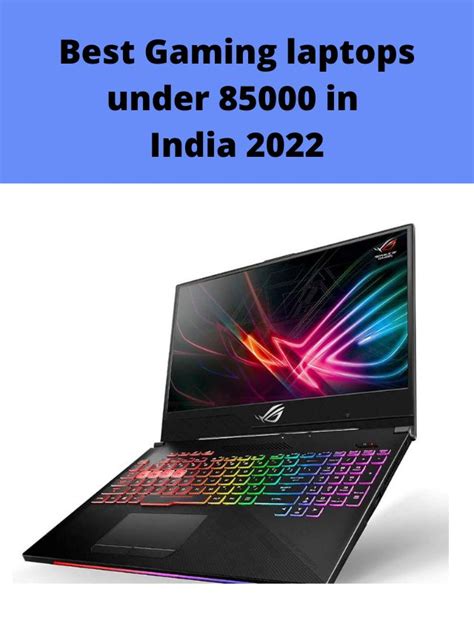 Best Gaming Laptops Under 85000 In India 2022 My Smart Gadgets