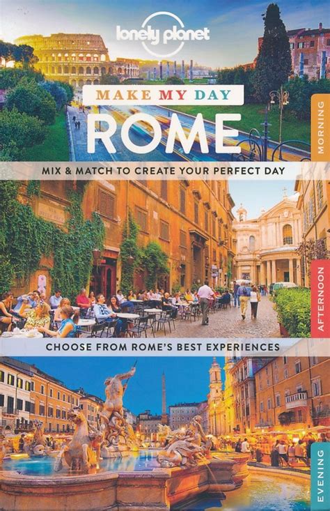 Reisgids Make My Day Rome Lonely Planet 9781743609286