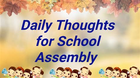 Daily Thoughts Of The Day For School Assembly Morning Assembly Quotes