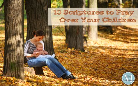 10 Scriptures To Pray Over Your Children April Motl