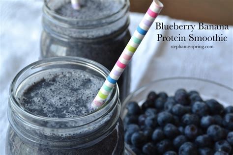 Blueberry Banana Protein Smoothie Stephanie Spring