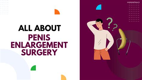 Penis Enlargement Surgery Working For Health