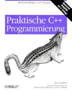 Praktische C++ Programmierung - Mit Kontrollfragen und ...