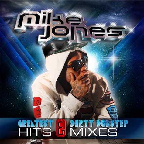 Mike Jones Greatest Hits And Dirty Dubstep Mixes Cd Cleopatra