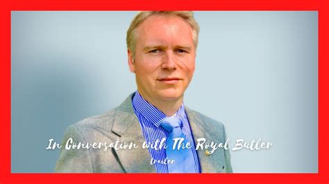 Second Trailer In Conversation With The Royal Butler Youtube