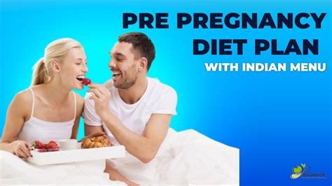 Pre Pregnancy Diet Menu 7 Days Indian Meal Plan Diet2nourish