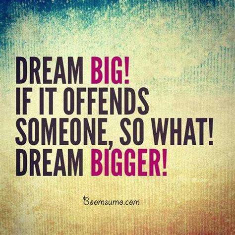 Dream Big Dreams Quotes Dejavuimage