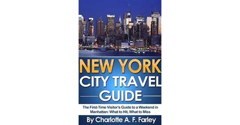 New York City Travel Guide The First Time Visitors Guide To A