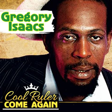 Cool Ruler Come Again Album By Gregory Isaacs Spotify