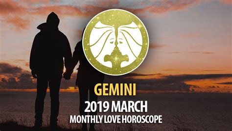 Gemini March 2019 Love Horoscope Horoscopeoftoday