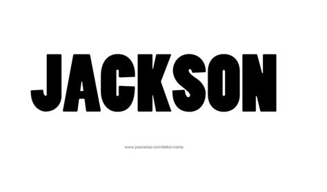 Jackson Name Tattoo Designs Name Tattoos Jackson Name Name Tattoo