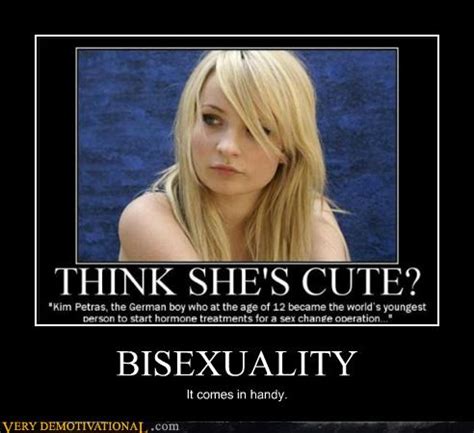Bisexuality Very Demotivational Demotivational Posters Very