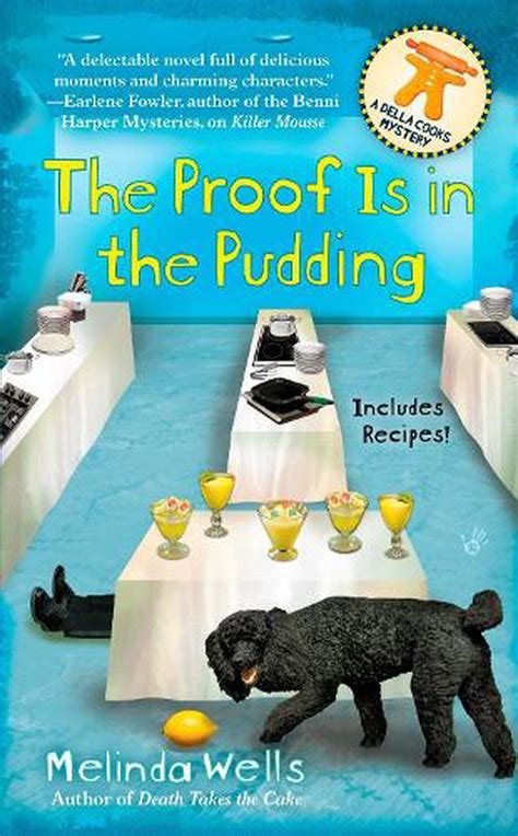 The Proof Is In The Pudding By Melinda Wells English Mass Market