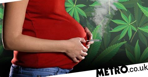 lots more women are smoking weed while pregnant but it s a really bad idea metro news