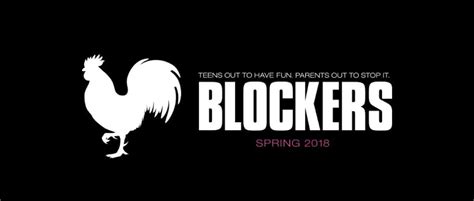 Blockers Movie Cast Release Date Trailer Posters Reviews News