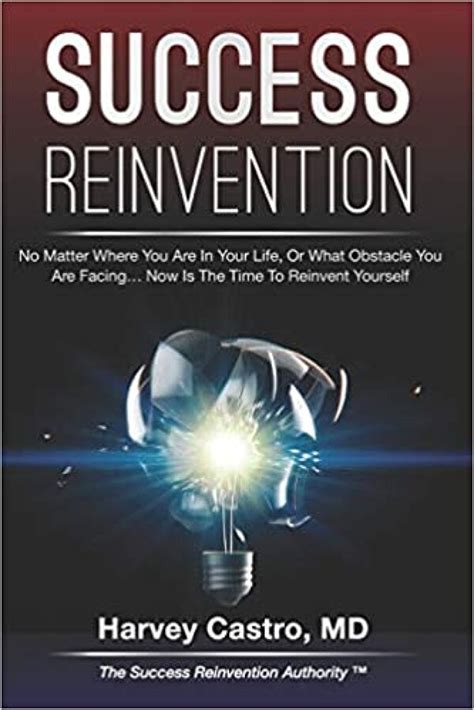 Success Reinvention By Harvey Castro Md Booklife