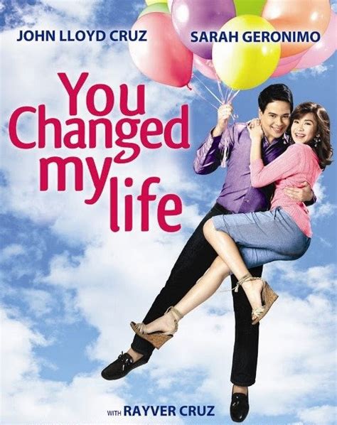 They are so close that they know each other's secrets… well almost. Sarah Geronimo and John Lloyd Cruz's "You Changed My Life ...