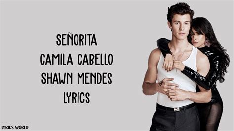 Camila Cabello And Shawn Mendes Señorita Lyrics Youtube