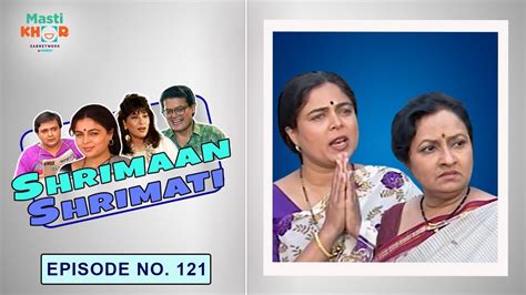 केशु हुआ कोकी से परेशान Shrimaan Shrimati Ep 121 Watch Full Comedy Episode Youtube