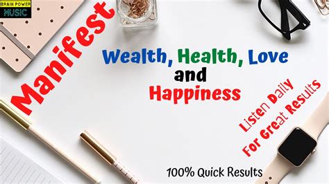 Manifest Wealth Health Love And Happiness Listen Daily For Great Results 100 Quick Results