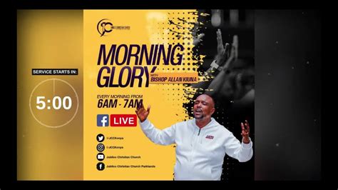 Living The Abundant Life Part 5 Ii Morning Glory With Bishop Allan