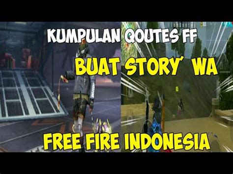 Maybe you would like to learn more about one of these? Kumpulan quotes ff buat story wa - YouTube