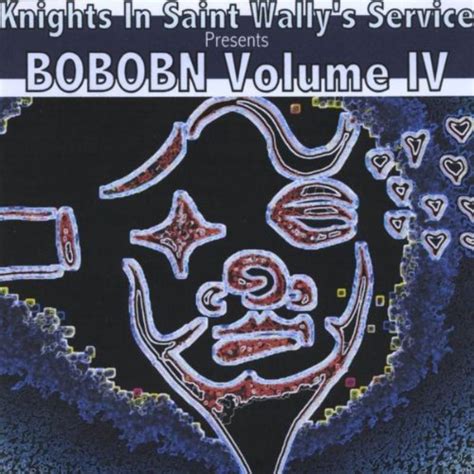 Amazon Com Knights In Saint Wally S Service Presents BOBOBN Volume 4