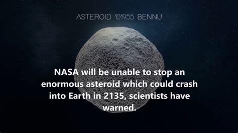 Asteroid Bennu Will Asteroid Bennu In 2035 The Earth Crash Youtube